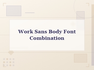 Best Heading Fonts to Pair with Work Sans for Body Text
